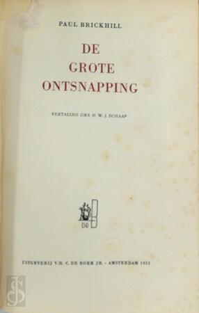 De Grote Ontsnapping - Paul Brickhill, H.W.J. Schaap [Vertaling]