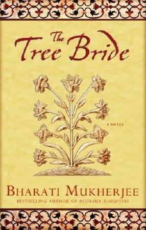 The Tree Bride - Bharati Mukherjee