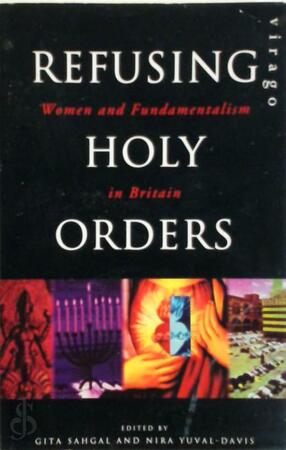 Refusing Holy Orders - Gita Sahgal, Nira Yuval-Davis
