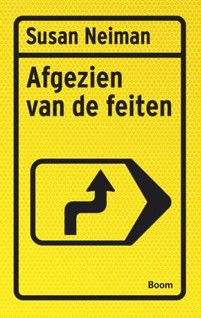 Afgezien van de feiten - Susan Neiman Afgezien van de feiten - Susan Neiman