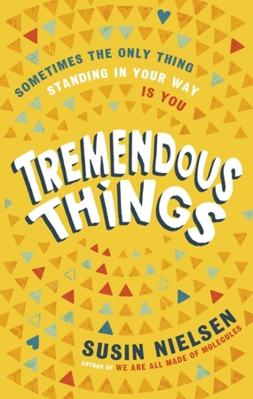 Tremendous things - Susin Nielsen Tremendous things - Susin Nielsen