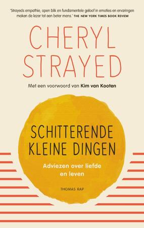 Schitterende kleine dingen - Cheryl Strayed Schitterende kleine dingen - Cheryl Strayed