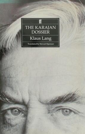 The Karajan Dossier - Klaus Lang