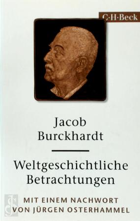 Weltgeschichtliche Betrachtungen - Jacob Burckhardt