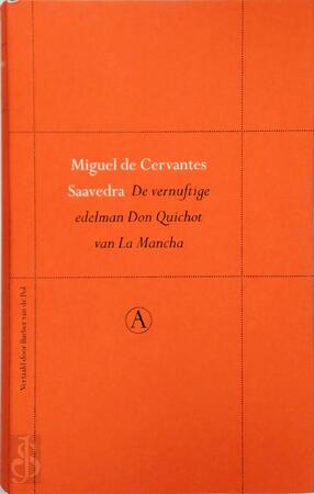 De vernuftige edelman Don Quichot van La Mancha - Miguel de Cervantes Saavedra