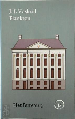 Het Bureau 3 Plankton - J.J. Voskuil