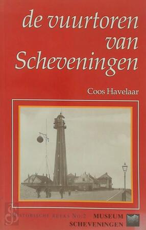 De vuurtoren van Scheveningen - C. Havelaar