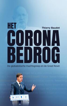 Het Coronabedrog - Thierry Baudet Het Coronabedrog - Thierry Baudet