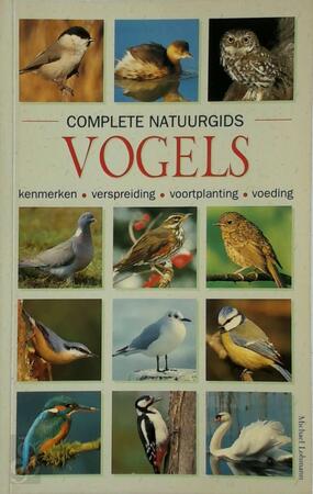 Complete natuurgids vogels - Michael Lohmann