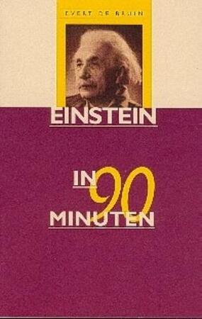 Einstein in 90 minuten - E. de Bruin Einstein in 90 minuten - E. de Bruin