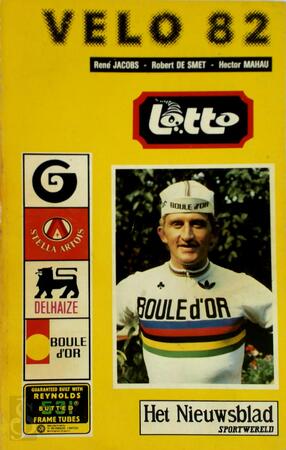 Velo 82 - RenÉ Jacobs, Robert De Smet, Hector Mahau Velo 82 - RenÉ Jacobs, Robert De Smet, Hector Mahau