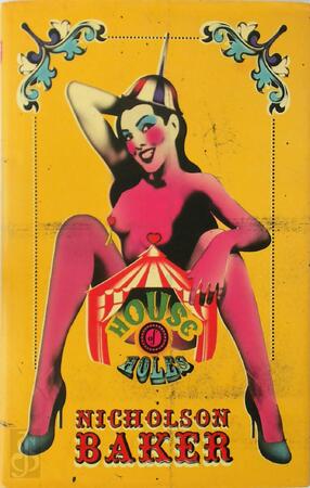 House of Holes - Nicholson Baker