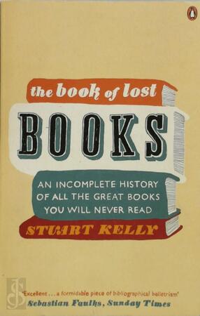 The Book of Lost Books - Stuart Kelly