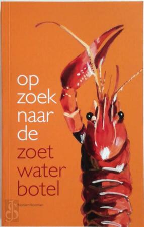 Op zoek naar de zoetwaterbotel - Norbert Koreman