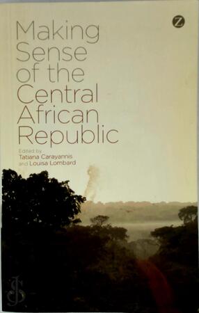 Making Sense of the Central African Republic - 