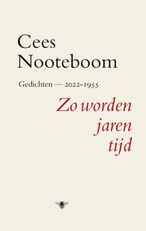 Zo worden jaren tijd - Cees Nooteboom Zo worden jaren tijd - Cees Nooteboom