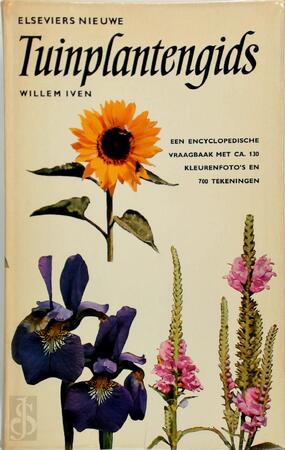 Elseviers nieuwe tuinplantengids - Willem Iven, Harrie Franken, Hen Bavelaar