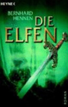 Die Elfen - Bernhard Hennen, Tom Werneck, James Sullivan, Frank Ullmann