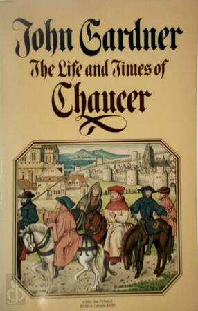 The Life & Times of Chaucer - John Gardner