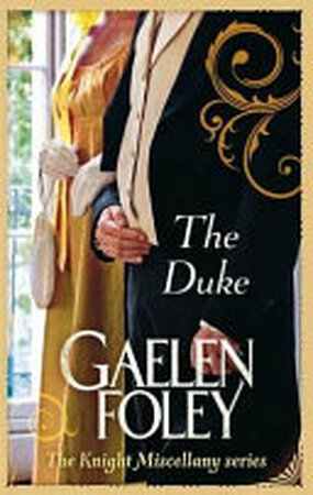 The Duke - Gaelen Foley