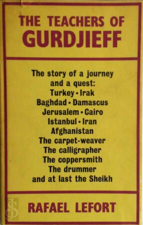 The Teachers of Gurdjieff - Rafael Lefort
