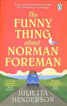 The Funny Thing about Norman Foreman - Julietta Henderson