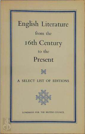 English Literature from the Sixteenth Century to the Present - 