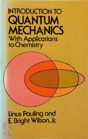 Introduction to Quantum Mechanics with Applications to Chemistry - Linus Pauling