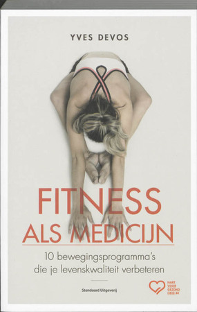 Fitness als medicijn - Yves Devos Fitness als medicijn - Yves Devos