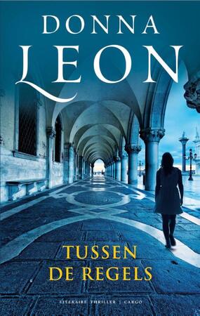 Tussen de regels - Donna Leon Tussen de regels - Donna Leon