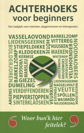 Achterhoeks voor beginners - Karen Groeneveld, Frank Noë, Lex Schaars