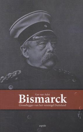 Bismarck - Ger van Aalst Bismarck - Ger van Aalst