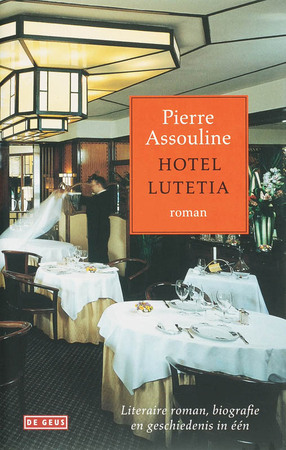 Hotel Lutetia - P. Assouline Hotel Lutetia - P. Assouline
