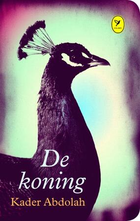 De koning - Kader Abdolah