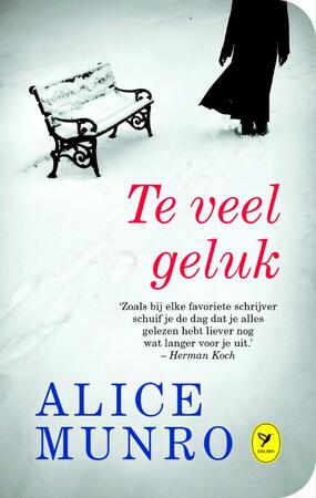 Te veel geluk - Alice Munro Te veel geluk - Alice Munro