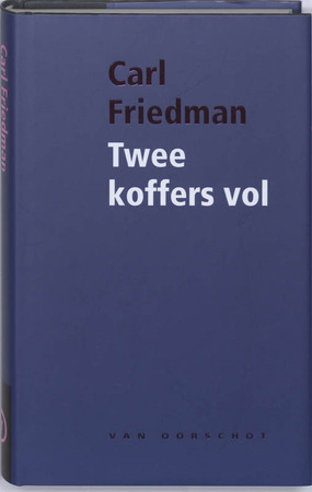 Twee koffers vol - Carl Friedman