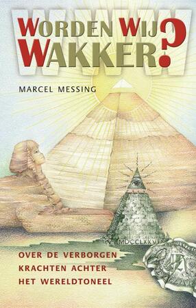 Worden wij wakker? - Marcel Messing Worden wij wakker? - Marcel Messing