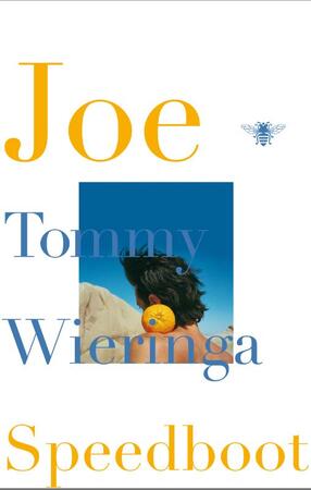 Joe Speedboot - Tommy Wieringa Joe Speedboot - Tommy Wieringa