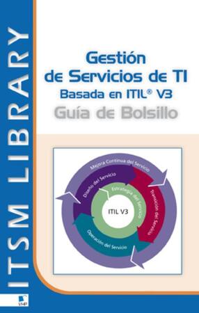 Gestión de servicios TI basado en ITIL V3 - Jan van Bon Gestión de servicios TI basado en ITIL V3 - Jan van Bon