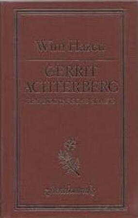 Gerrit Achterberg, een biografische schets - Wim Hazeu Gerrit Achterberg, een biografische schets - Wim Hazeu