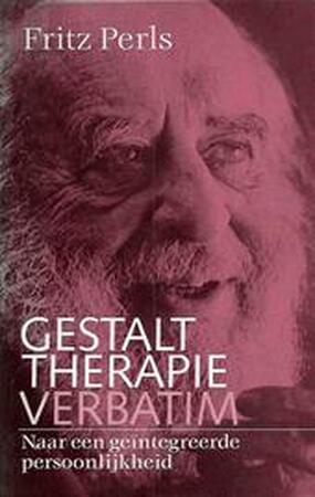 Gestalt therapie - Fritz Perls, John O. Stevens, Dolf Verroen
