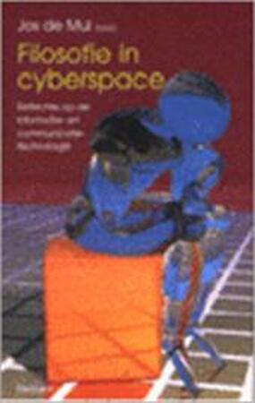 Filosofie in cyberspace - Jos De Mul Filosofie in cyberspace - Jos De Mul