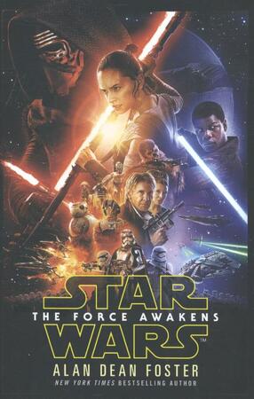 Star Wars: The Force Awakens - Alan Dean Foster
