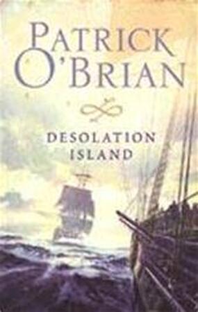 Desolation island - Patrick O'Brian