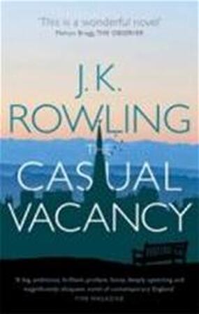 Casual Vacancy - J.K. Rowling Casual Vacancy - J.K. Rowling