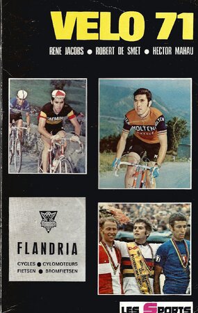 Velo 1971 - RenÉ Jacobs, Robert De Smet, Hector Mahau Velo 1971 - RenÉ Jacobs, Robert De Smet, Hector Mahau