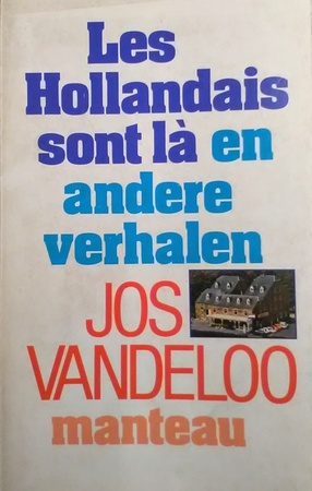 Hollandais sont la - Vandeloo