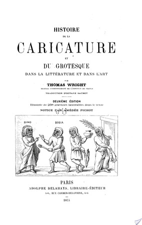 Histoire de la caricature et du grotesque dans la littérature et dans l'art - Thomas Wright, AmÉDÉE Pichot