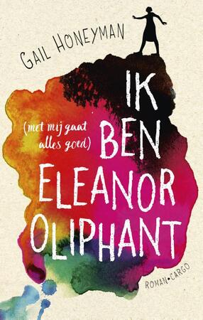 Eleanor Oliphant - Gail Honeyman Eleanor Oliphant - Gail Honeyman