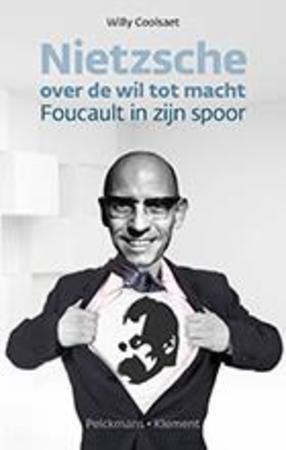 Nietzsche over de wil tot macht - Coolsaet Willy Nietzsche over de wil tot macht - Coolsaet Willy